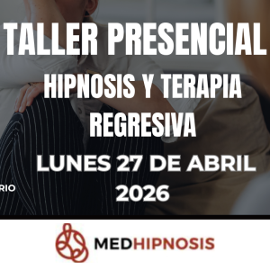 Taller en directo de Hipnosis y terapia regresiva 2026